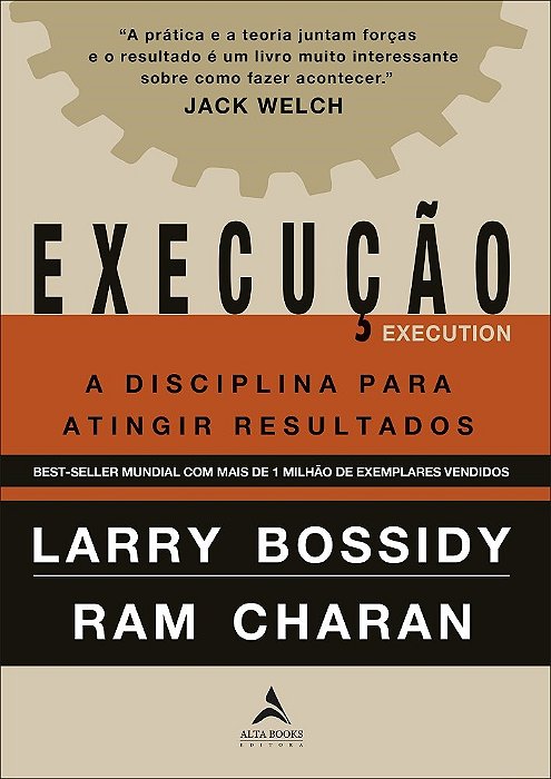 Livro Execução: a Disciplina para Atingir Resultados - Bossidy - Alta Books