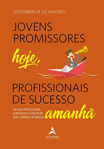 Livro Jovens Promissores Hoje, Profissionais de Sucesso Amanha - Macedo