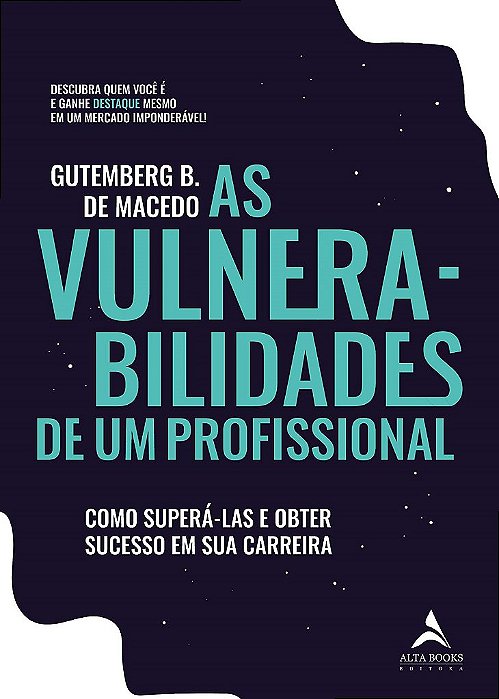 Livro Vulnerabilidades de Um Profissional, as - Macedo