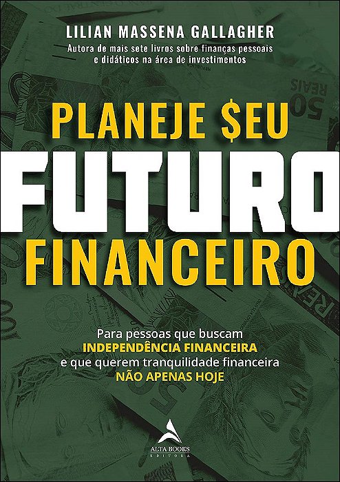 Livro Planeje Seu Futuro Financeiro: para Pessoas Que Buscam Independência Financeira