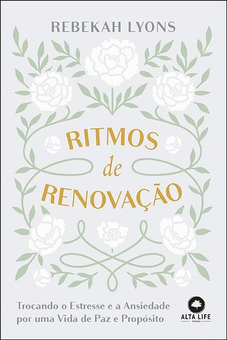 Livro Ritmos de Renovacao: Trocando o Estresse e a Ansiedade por Uma Vida de paz - Lyons