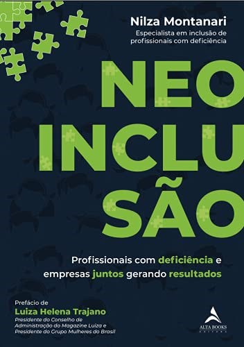 Livro Neoinclusao: Profissionais com Deficiencia e Empresas Juntos Gerando Result - Montanari