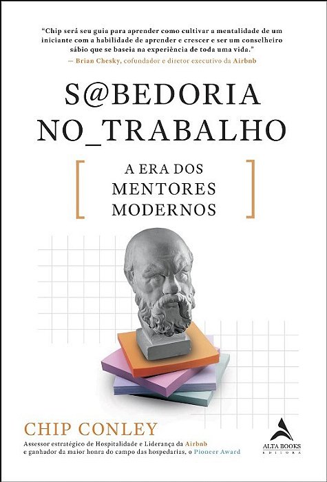 Livro Sabedoria No Trabalho: a era dos Mentores Modernos - Conley