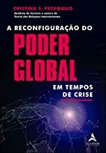 Livro Reconfiguracao do Poder Global em Tempos de Crise, A - Pecequilo