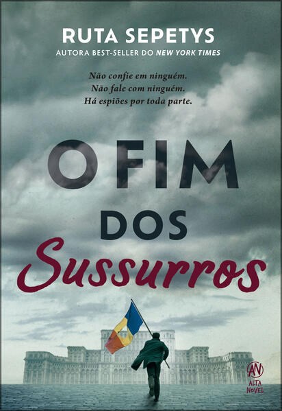 Livro O Fim dos Sussurros - Ruta Sepetys - Alta Books