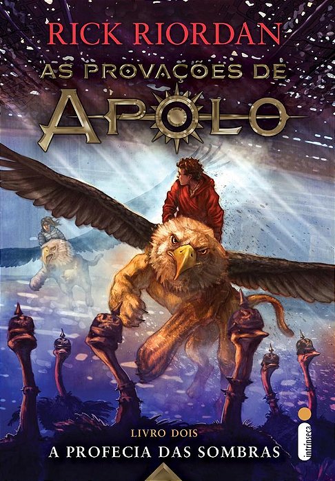 Livro Profecia das Sombras, a - Vol. 2 - Serie: as Provacoes de Apolo - Riordan