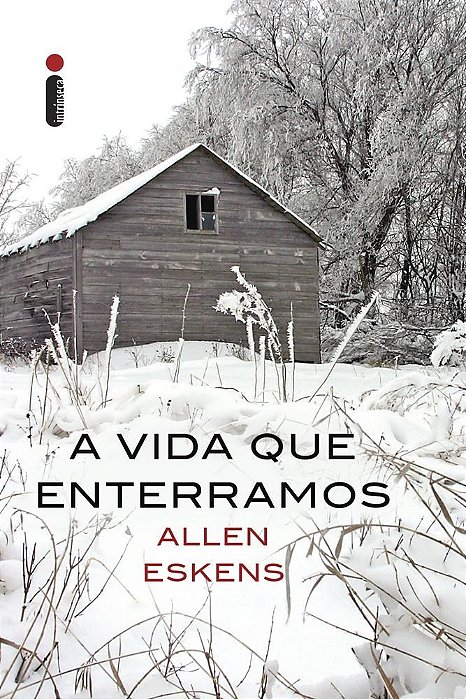 Livro Vida Que Enterramos, A - Intrinseca