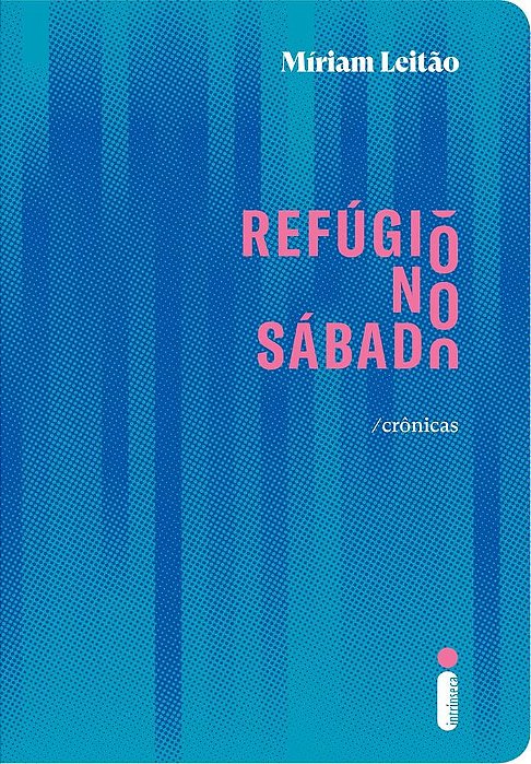 Livro Refugio No Sabado - Leitao