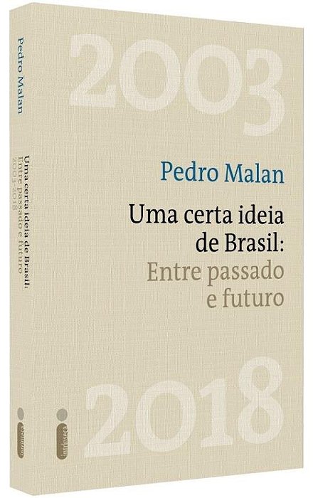 Livro Certa Ideia de Brasil, Uma: entre Passado e Futuro - Malan