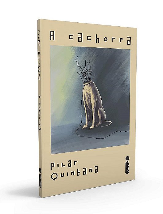 Livro Cachorra, A - Pilar Quintana
