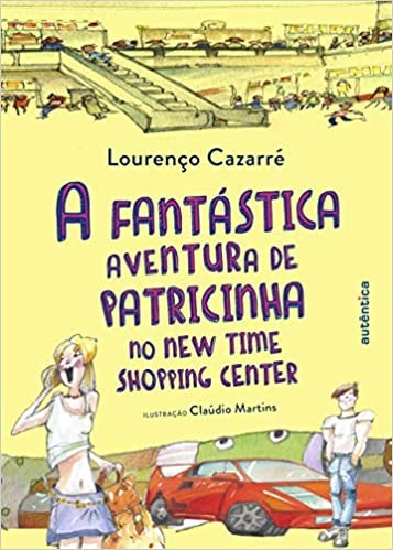 Livro Fantastica Aventura de Patricinha No New Time - Cazarre