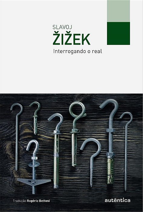 Livro Interrogando o Real - Zizek
