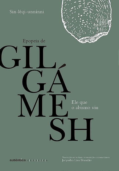 Livro Ele Que o Abismo Viu: Epopéia de Gilgamesh