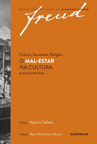 Livro Mal-estar Na Cultura, O: e Outros Escritos de Cultura, Sociedade, Religiao - Freud