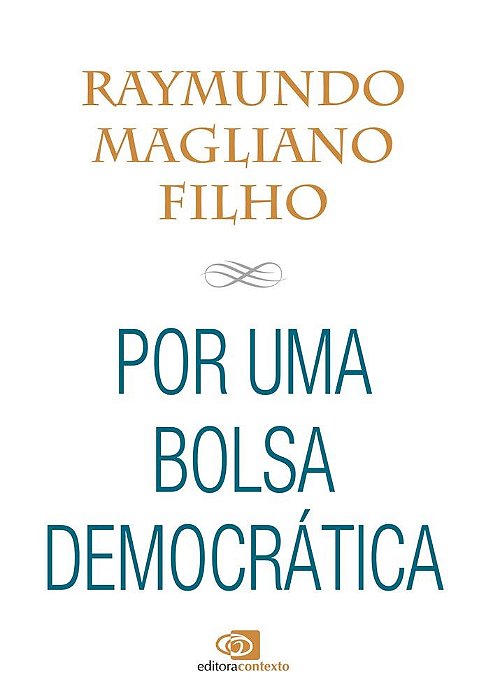 Livro Por Uma Bolsa Democratica - Magliano Filho
