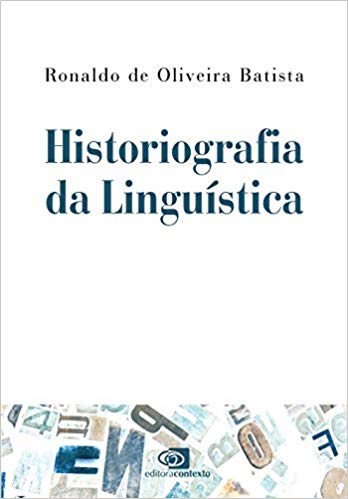 Livro Historiografia da Linguistica - Batista