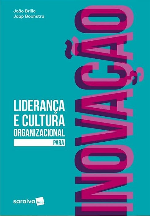 Livro Lideranca e Cultura Organizacional para Inovacao - Brillo /boonstra