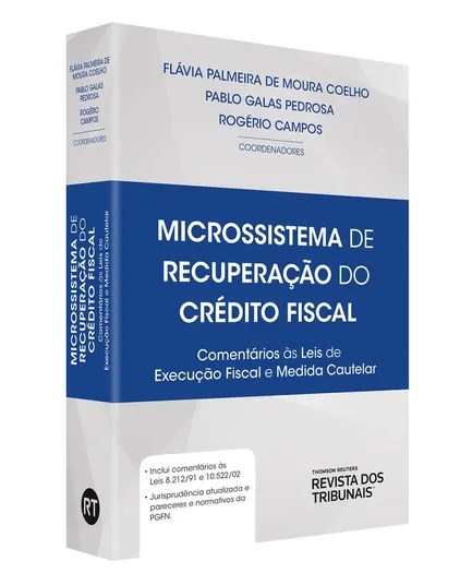 Livro Microssistema de Recuperacao do Credito Fiscal - Campos/coelho/pedros