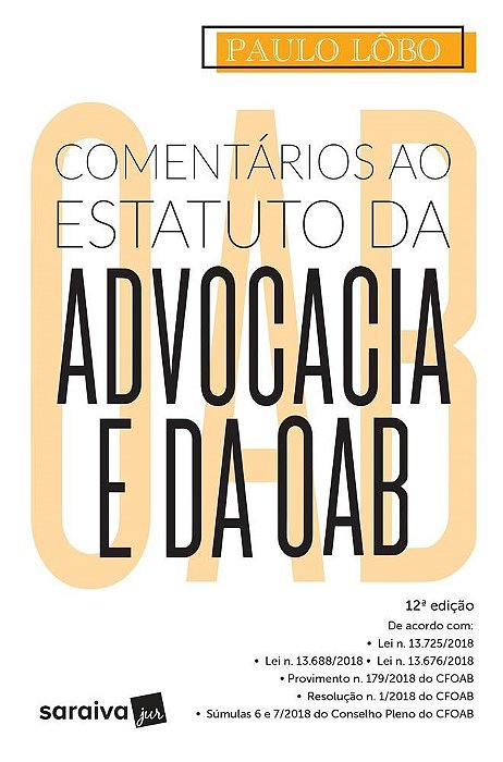 Livro Comentários ao Estatuto da Advocacia e da Oab - Lobo - Saraiva