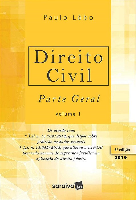 Livro Direito Civil - Parte Geral - Vol. 1 - Paulo Luiz Neto Lobo