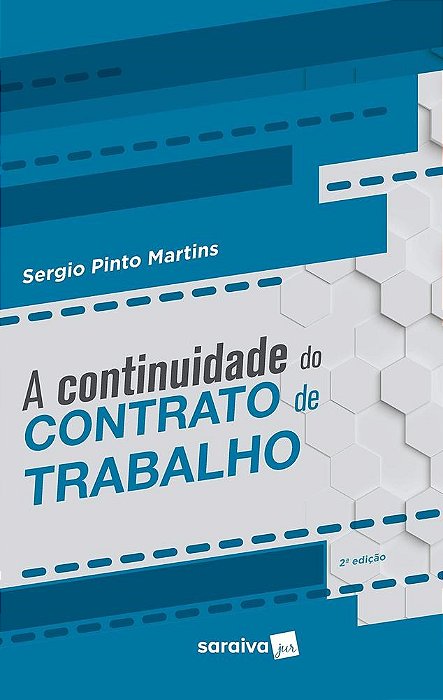 Livro Continuidade do Contrato de Trabalho - Martins - Saraiva