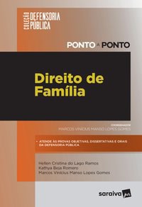 Livro Colecao Defensoria Publica: Ponto a Ponto - Direito de Familia - Ramos/romero/gomes