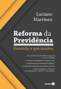 Livro Reforma da Previdencia - Entenda o Que Mudou - Martinez