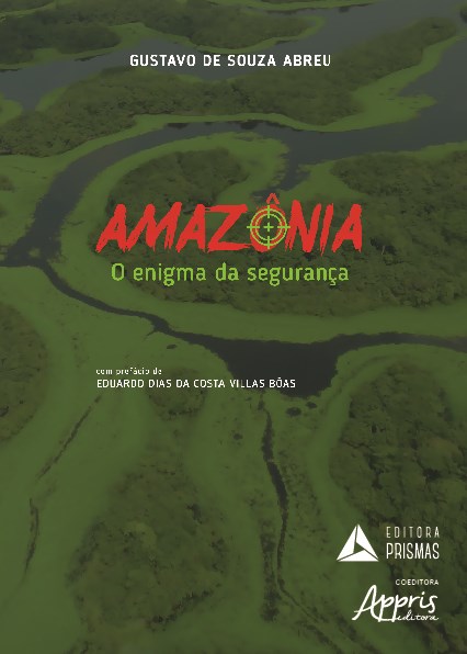 Livro Amazonia, o Enigma da Seguranca - Abreu