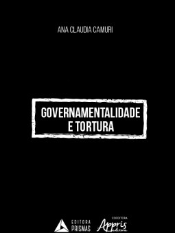 Livro Governamentalidade e Tortura - Camuri