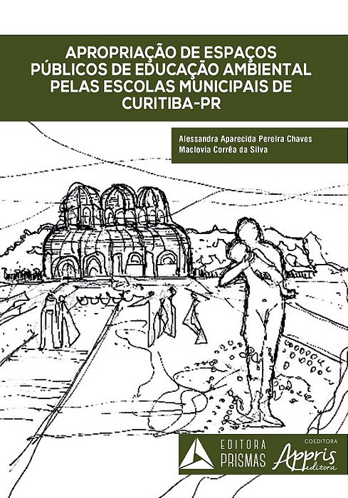 Livro Apropriacao de Espacos Publicos de Educacao Ambiental Pelas Escolas Municip - Silva/chaves