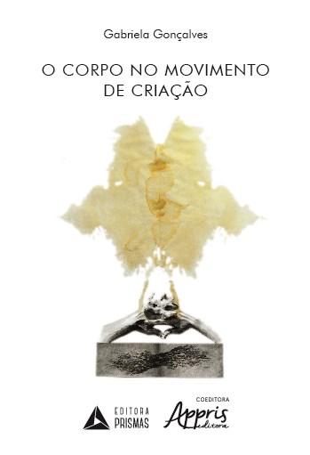 Livro Corpo No Movimento de Criacao, O - Goncalves