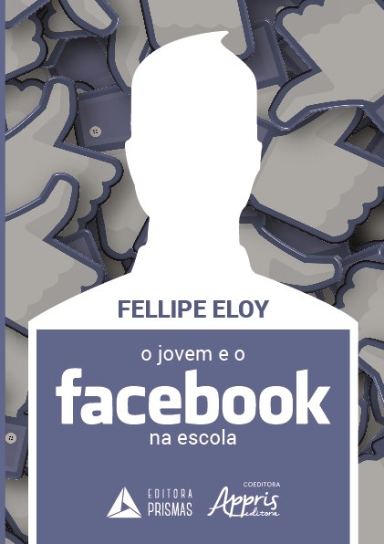 Livro Jovem e o Facebook Na Escola, O - Eloy