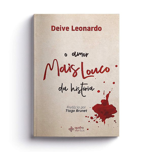 Livro Amor Mais Louco da Historia, O - Leonardo