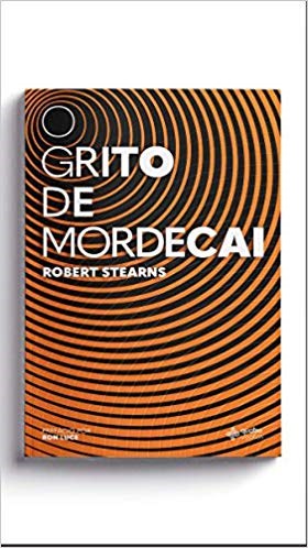 Livro O Grito De Mordecai - Stearns