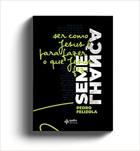 Livro Semelhança - Felizola - Quatro Ventos