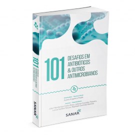 Livro 101 Desafios em Antibióticos & Outros Antimicrobianos