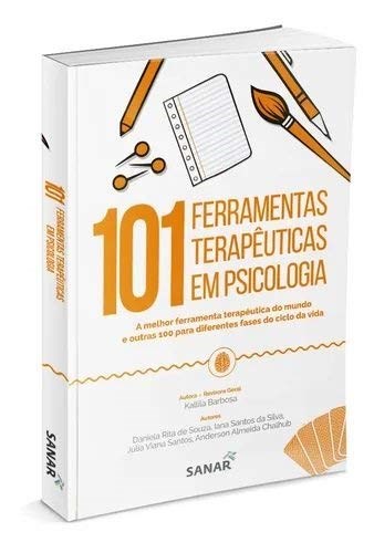 Livro 101 Ferramentas Terapêuticas em Psicologia
