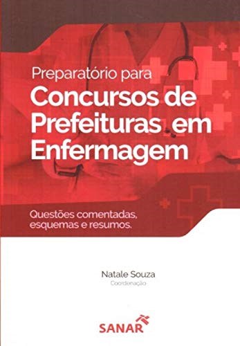 Livro Preparatorio para Concursos de Prefeituras em Enfermagem - Souza