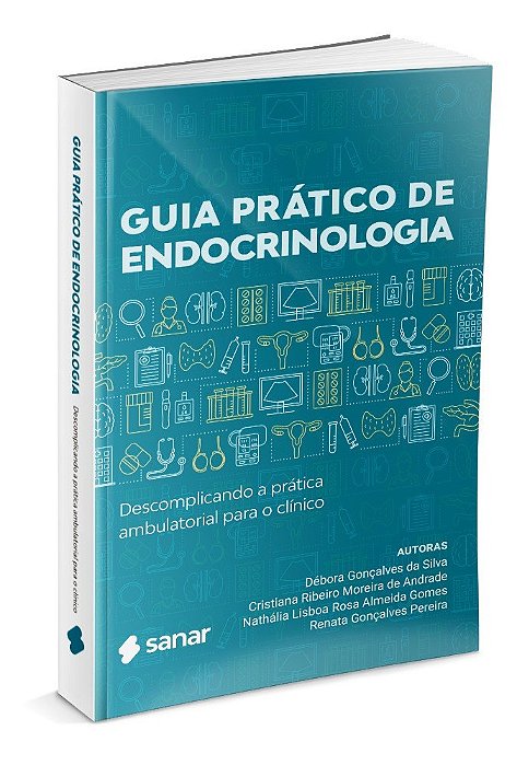 Livro Guia Prático de Endocrinologia - Silva - Sanar