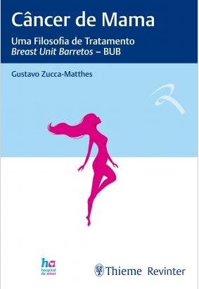 Livro Câncer de Mama Uma Filosofia de Tratamento Breast