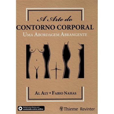 Livro Arte do Contorno Corporal Uma Abordagem Abrangente - Aly - Revinter