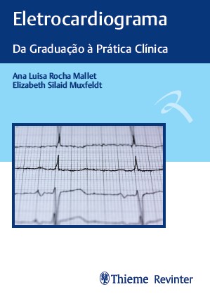 Livro Eletrocardiograma - da Graduacao a Pratica Clinica - Mallet/muxfeldt