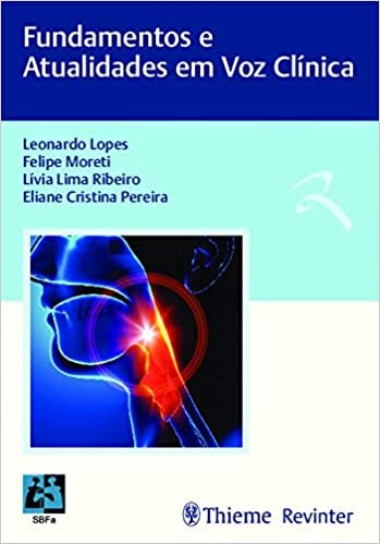 Livro Fundamentos e Atualidades em Voz Clínica