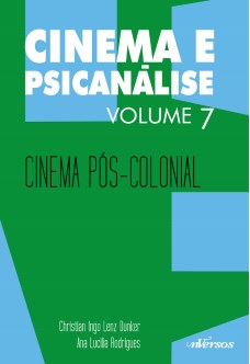 Livro Cinema e Psicanalise - Vol. 07 - 01ed/19 - Rodrigues