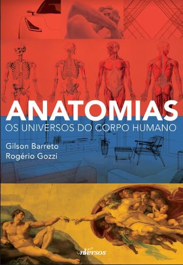 Livro Anatomias - os Universos do Corpo Humano - Barros