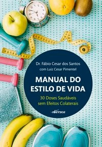 Livro Manual do Estilo de Vida - Santos/pimentel