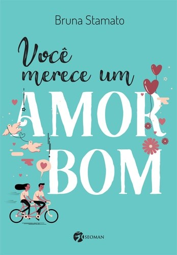 Livro Voce Merece Um Amor Bom - Bruna