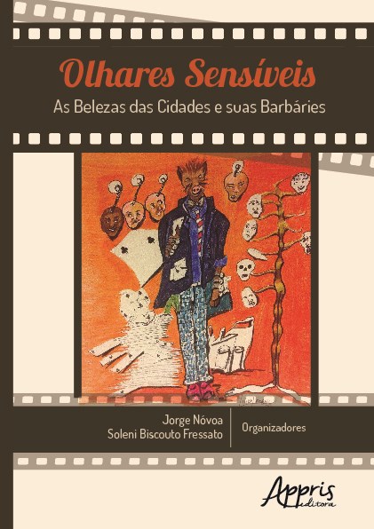 Livro Olhares Sensiveis: as Belezas das Cidades e Suas Barbaries - Fressato
