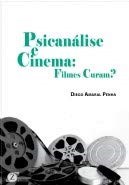 Livro Zagodo Psicanálise E Cinema: Filmes Curam ? 1 Ed 2018 - Zagodoni