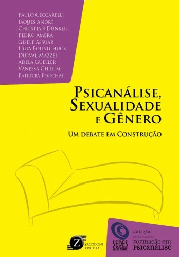 Livro Psicanalise Sexualidade E Genero Um Debate Em Construcao - Ceccarelli